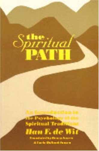 9780820703084: The Spiritual Path: An Introduction to the Psychology of the Spiritual Traditions
