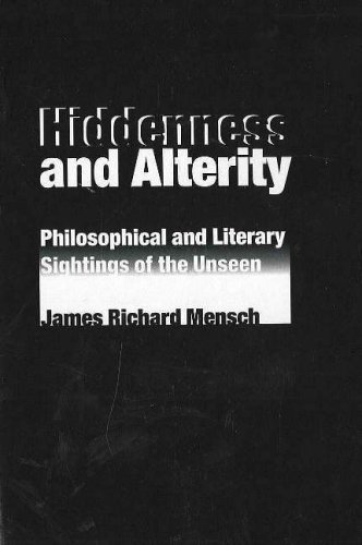 9780820703671: Hiddenness And Alterity: Philosophical And Literary Sightings Of The Unseen