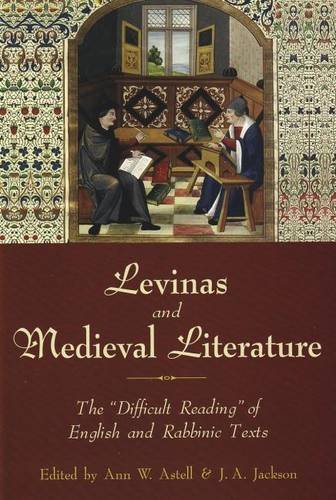 Beispielbild fr Levinas and Medieval Literature: The "Difficult Reading" of English and Rabbinic Texts zum Verkauf von Midtown Scholar Bookstore