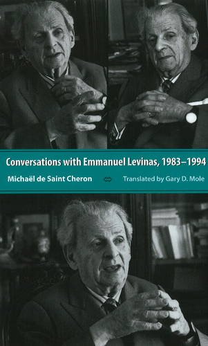 Beispielbild fr Conversations with Emmanuel Levinas: 1983-1994 zum Verkauf von Books From California
