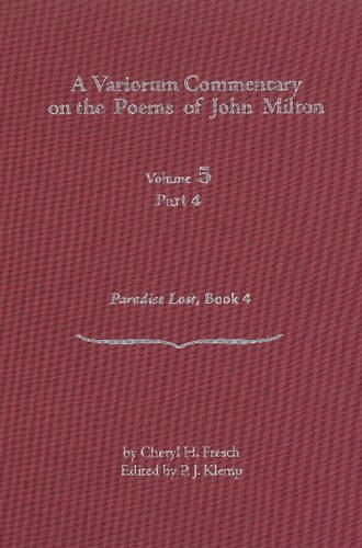 Stock image for A Variorum Commentary on the Poems of John Milton : Paradise Lost, Book 4 for sale by Better World Books