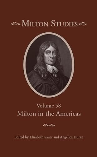 Stock image for Milton Studies: Volume 58, Milton in the Americas for sale by ThriftBooks-Dallas