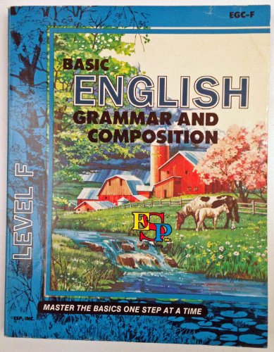 Beispielbild fr Basic English Grammar and Composition Level F zum Verkauf von ThriftBooks-Dallas