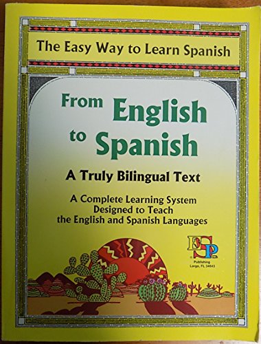 Stock image for From English to Spanish (A Truly Bilingual Text) for sale by HPB-Red