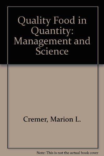 Stock image for Quality Food in Quantity: Management and Science for sale by HPB-Diamond