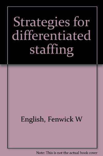 Beispielbild fr Strategies for Differentiated Staffing zum Verkauf von Better World Books