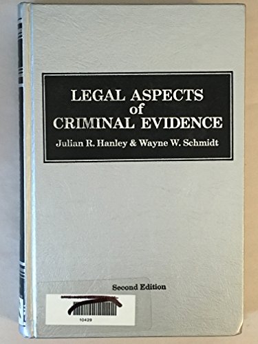 Imagen de archivo de Legal Aspects of Criminal Evidence a la venta por ThriftBooks-Dallas