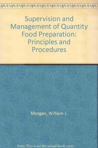 9780821112601: Supervision and Management of Quantity Food Preparation: Principles and Procedures