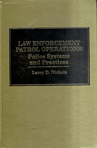 Beispielbild fr Law Enforcement Patrol Operations: Police Systems and Practices zum Verkauf von HPB-Red