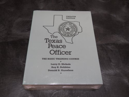 Stock image for The Texas Peace Officer, 12th Edition for sale by HPB-Red