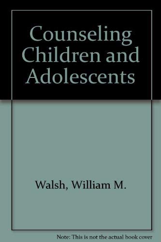 Beispielbild fr Counseling Children and Adolescents : An Anthology of Contemporary Techniques zum Verkauf von Better World Books