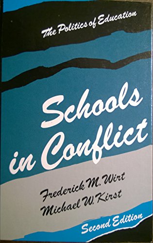 Beispielbild fr Schools in Conflict : The Politics of Education zum Verkauf von Better World Books