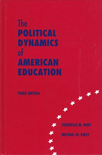 Beispielbild fr Political Dynamics of American Education zum Verkauf von Once Upon A Time Books