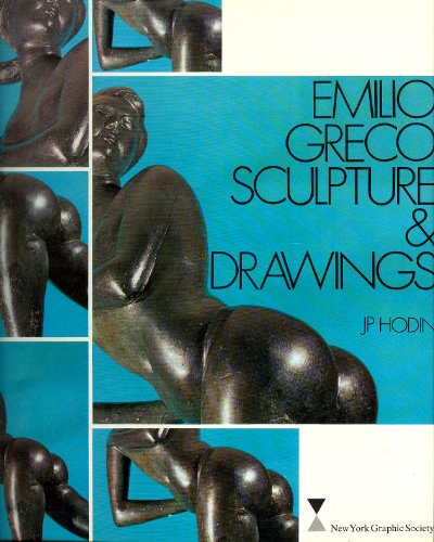Emilio Greco Sculpture & Drawings - J.P. Hodin