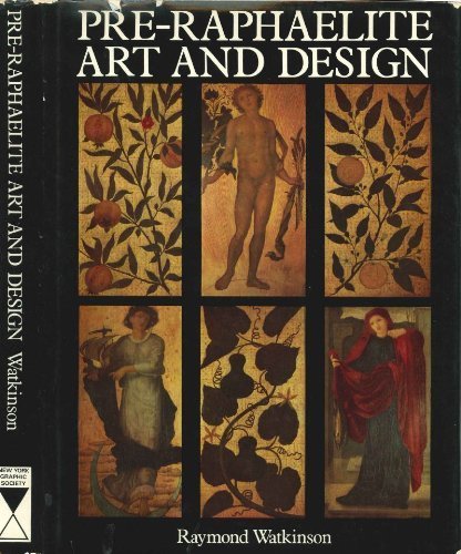 Stock image for Pre-Raphaelite Art and Design for sale by Better World Books