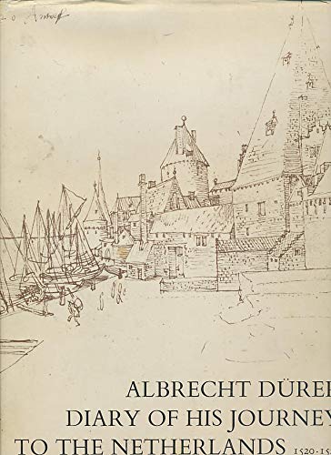 9780821204023: Albrecht Durer Diary of His Journey to the Netherlands, 1520-1521