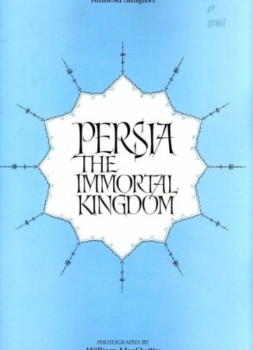 Imagen de archivo de Persia, the Immortal Kingdom a la venta por Better World Books