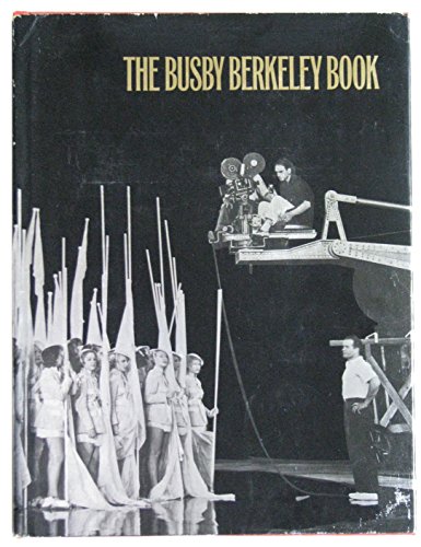 Beispielbild fr The Busby Berkeley Book zum Verkauf von Gumshoe Books
