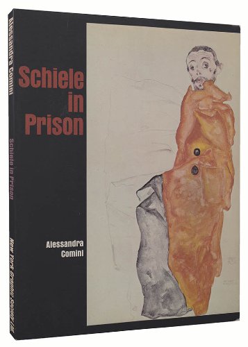 Stock image for Schiele in Prison for sale by HPB-Ruby