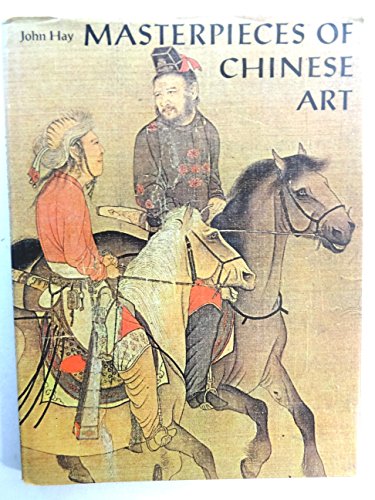 Beispielbild fr Masterpieces of Chinese Art zum Verkauf von Better World Books