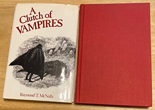 

A Clutch of Vampires: These Being Among the Best from History and Literature