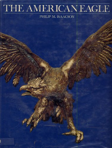 Beispielbild fr The American Eagle zum Verkauf von Front Cover Books