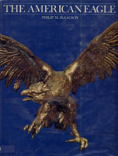 Stock image for The American Eagle for sale by Better World Books