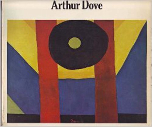Stock image for Arthur Dove: [exhibition], San Francisco Museum of Art for sale by Wonder Book