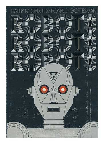 Beispielbild fr Robots, Robots, Robots zum Verkauf von Better World Books