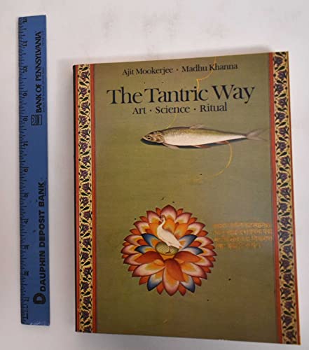 Stock image for The Tantric Way: Art, Science, Ritual for sale by HPB-Emerald