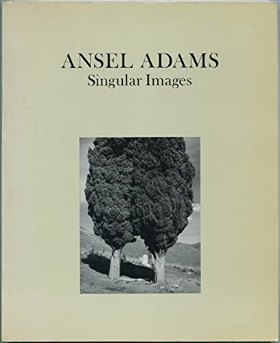 Stock image for Ansel Adams: Singular Images. A Collection Of Polaroid Land Photographs for sale by THE CROSS Art + Books