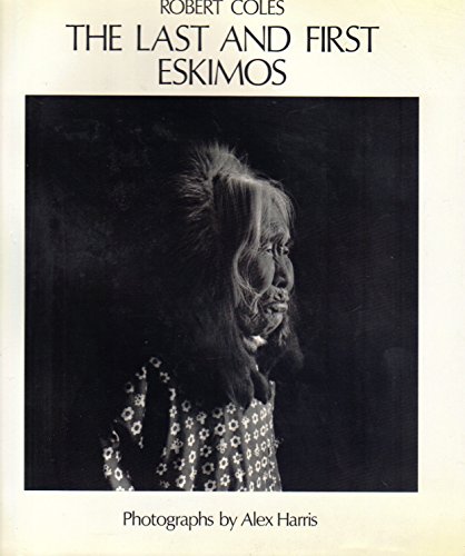 Stock image for The Last and First Eskimos for sale by Better World Books