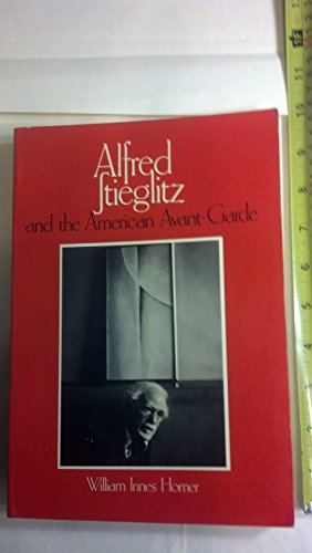 Imagen de archivo de Alfred Stieglitz and the American avant-garde a la venta por HPB-Diamond