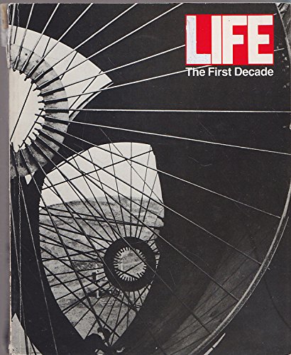 Imagen de archivo de Life: The First Decade, 1936?1945 a la venta por Stephen Bulger Gallery