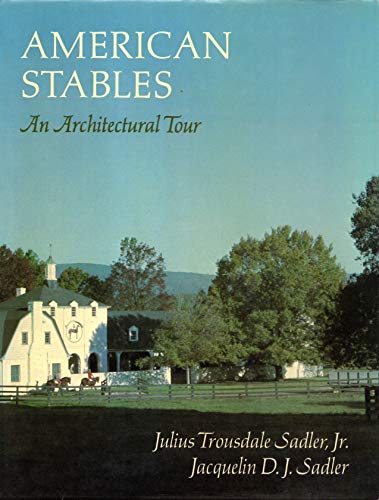 9780821211052: American stables: An architectural tour