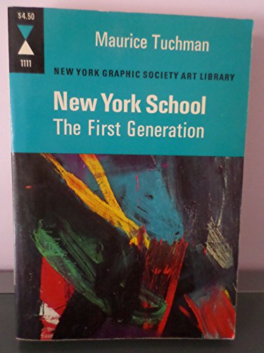 Imagen de archivo de New York School : The First Generation a la venta por Better World Books