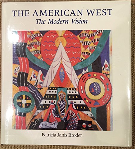 Imagen de archivo de The American West: The modern vision a la venta por Books From California