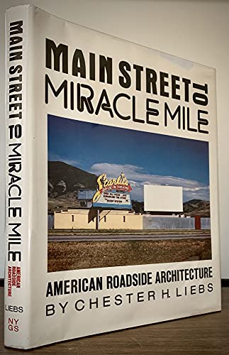 Main Street to Miracle Mile: American Roadside Architecture