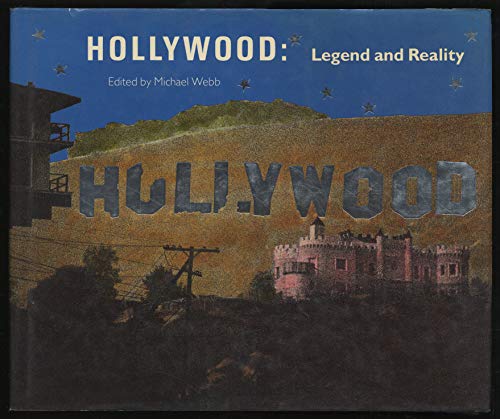 Imagen de archivo de Hollywood: Legend and Reality a la venta por Jenson Books Inc