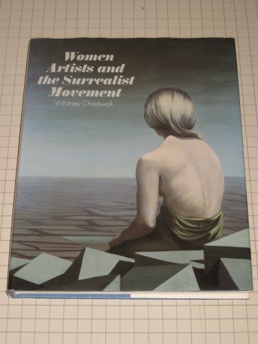 Stock image for Women Artists and the Surrealist Movement for sale by Better World Books: West
