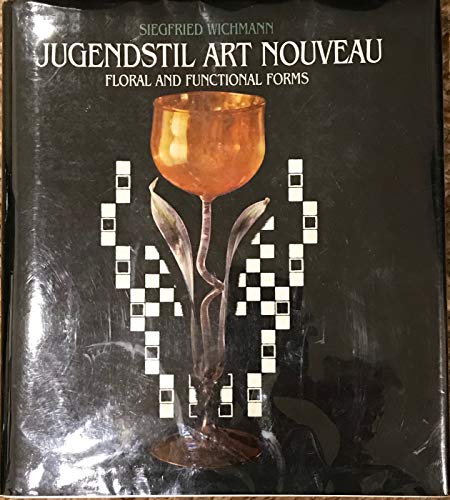 9780821216071: Jugendstil Art Nouve: Floral and Functional Forms