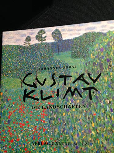 Gustav Klimt: Landscapes - Johannes Dobai; Gustav Klimt