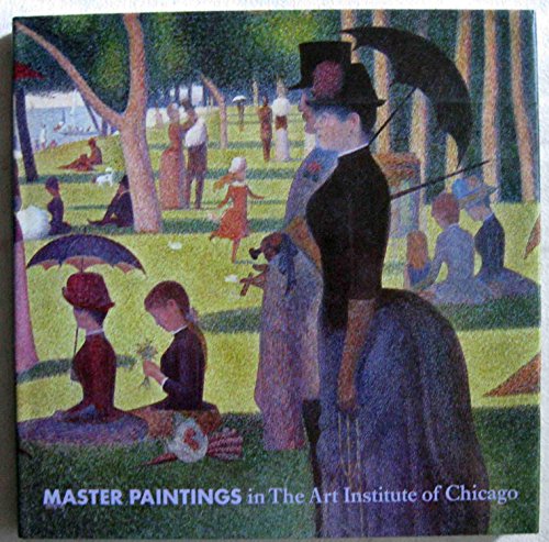 Imagen de archivo de Master Paintings in the Art Institute of Chicago a la venta por Goodwill of Colorado