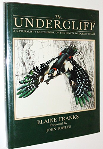 Imagen de archivo de The Undercliff: A Naturlist's Sketchbook of the Devon to Dorset Coast a la venta por Ergodebooks