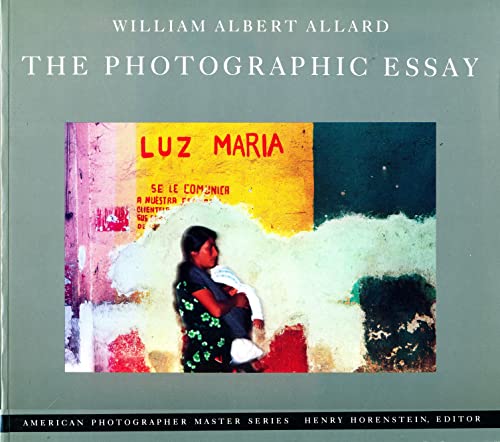Imagen de archivo de The Photographic Essay: William Albert Allard a la venta por ThriftBooks-Atlanta