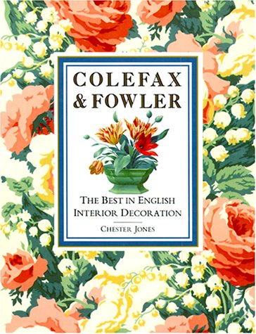 Imagen de archivo de Colefax and Fowler: The Best in English Interior Decoration a la venta por HPB-Ruby