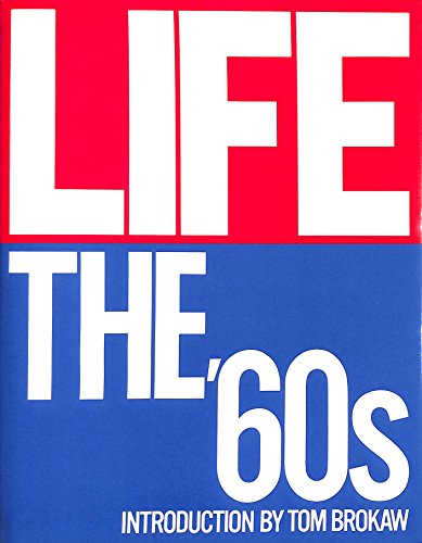 Imagen de archivo de Life: The '60s a la venta por HPB-Diamond