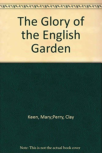 Stock image for The glory of the English garden for sale by More Than Words