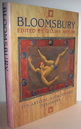 Stock image for Bloomsbury: Its Artists, Authors, and Designers for sale by More Than Words