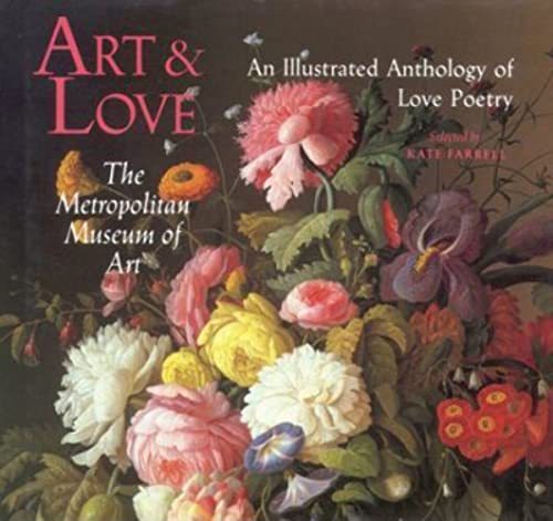 Beispielbild fr Art & Love: An Illustrated Anthology of Love Poetry zum Verkauf von Wonder Book